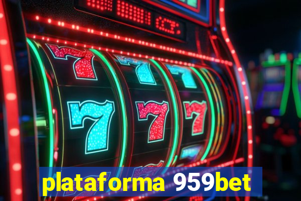 plataforma 959bet